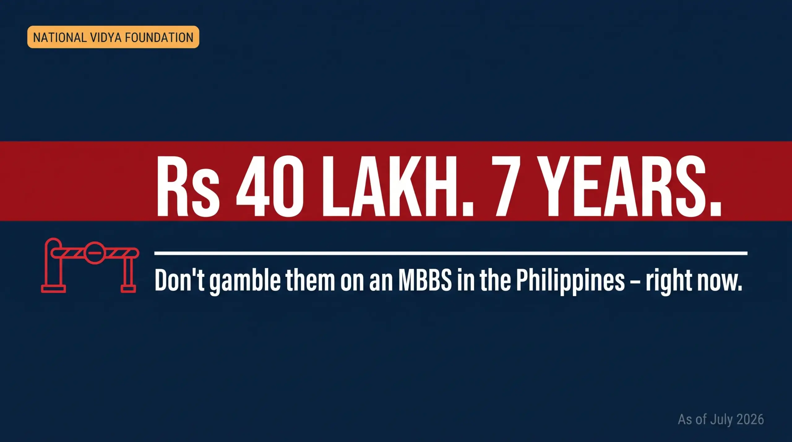 Do not risk ₹40 lakh and seven years on an MBBS in the Philippines while the FMGL 2021 licensing gap remains, as of July 2026.